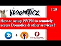 How-to setup WireGuard 2020 to remotely access Domoticz & other services on your network ? 🔥 🔥 🔥