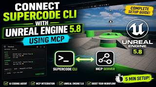 How to Connect SuperCode CLI with Unreal Engine 5.8 Using MCP (Complete Setup Guide) screenshot 1