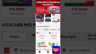 Hướng dẫn lấy mã giảm giá Tmall Quốc Tế trên Lazada || Giảm đến 30% cho anh em SĂN PHÍM GIÁ RẺ screenshot 1