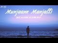 Munjaane Manjalli LYRICAL VIDEO | JUST MAAT MAATALLI | STATUS |