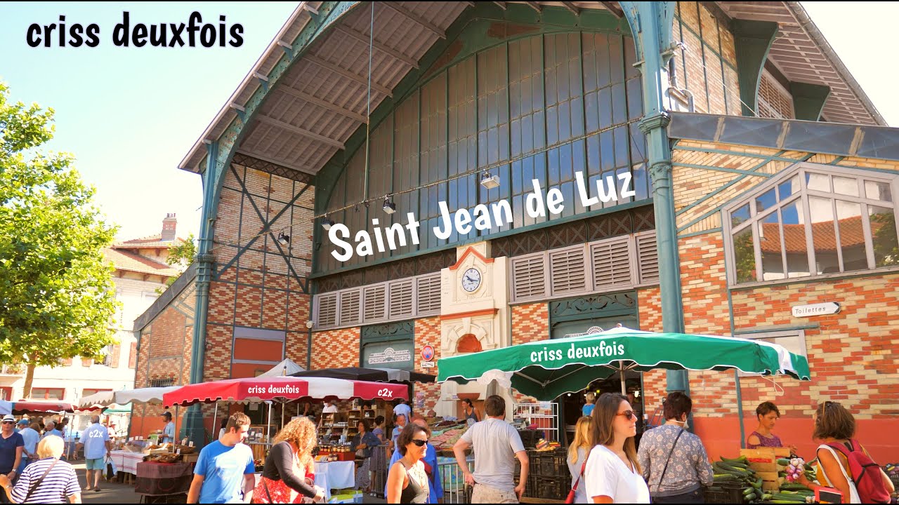 Halles de Saint Jean de Luz ; Pays Basque ; Marché ; Balade ; Halls ;  Nouvelle-Aquitaine ; France - YouTube