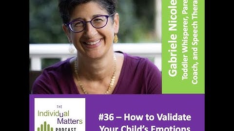 How to Validate Your Child