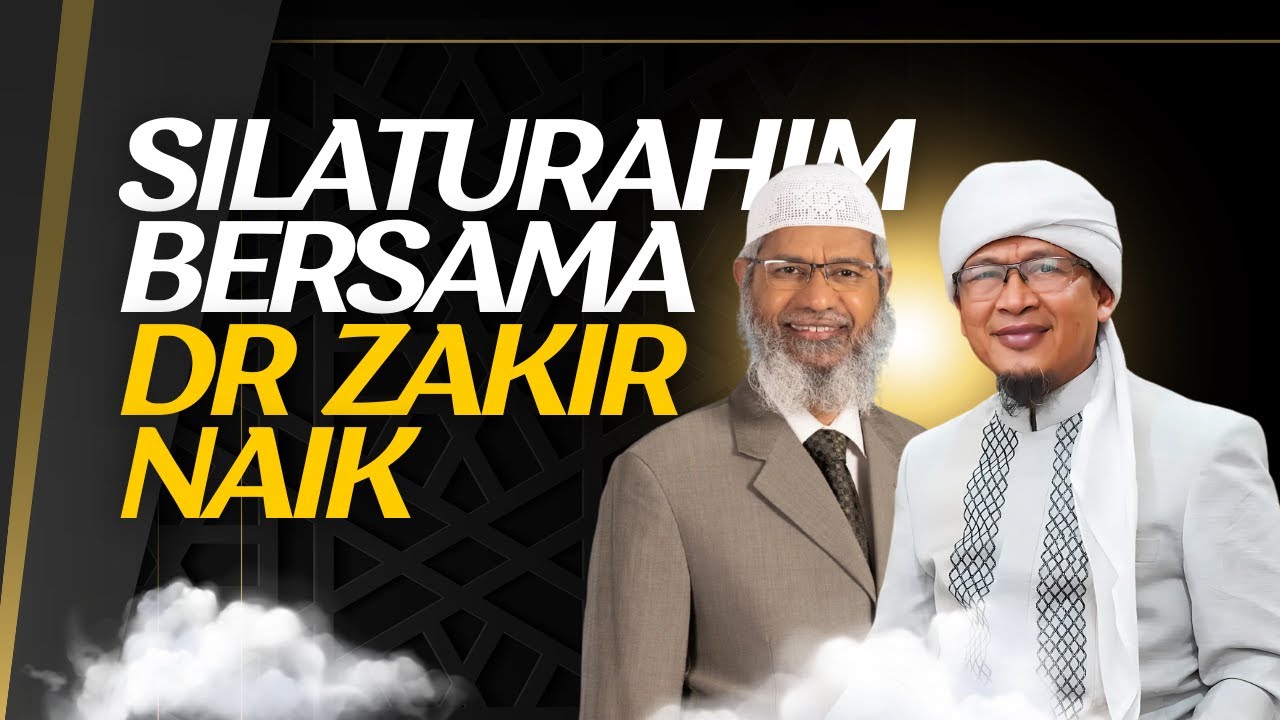 🛑 LIVE Silaturahim bersama Dr Zakir Naik