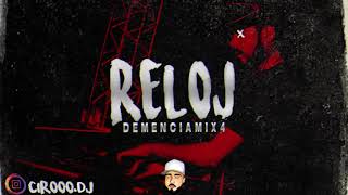 RELOJ RKT - CIRODEEJAY (DemenciaMix4)