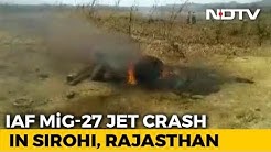 Air Force's MiG-27 Fighter Jet Crashes In Rajasthan, Pilot Ejects Safely