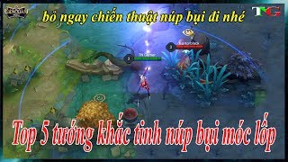 Liên Quân Top 5 tướng khắc tinh chiến thuật núp bụi và móc lốp đội hình liên quân mobile screenshot 1