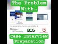 The issue with case interview cases you find online