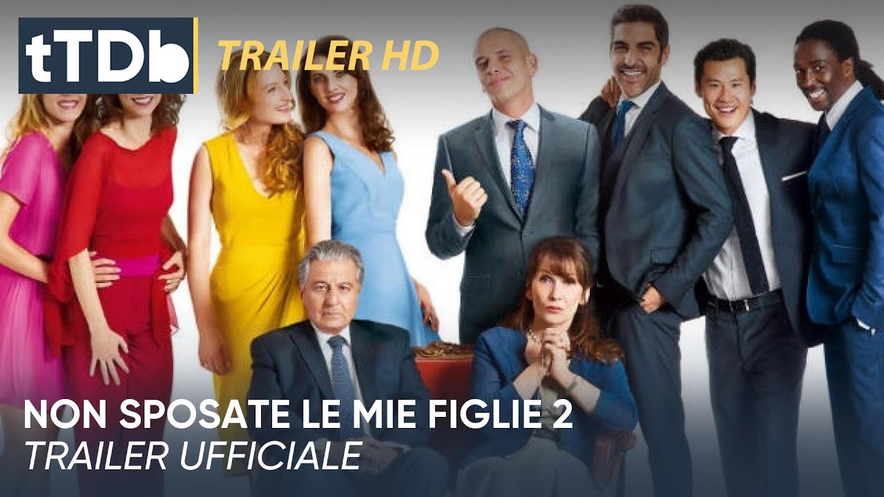 Non Sposate Le Mie Figlie 2 Streaming
