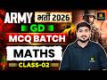 Army Bharti 2026 | Army GD Maths MCQ Batch | Class-02 | Army GD Maths Most Important Questions