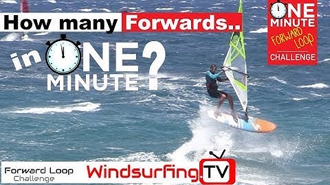 One Minute Forward Loop Challenge - Marc Pare - Windsurfing.TV