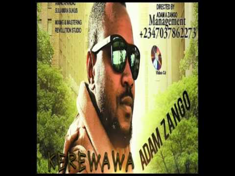 Adam A Zango Kerewawa Official Audio
