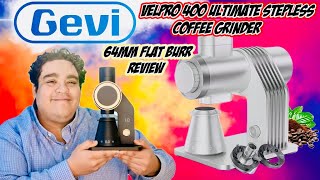 Gevi VelPro 400 Grinder Review | 64mm Flat Burr Test from Espresso to Pour Over