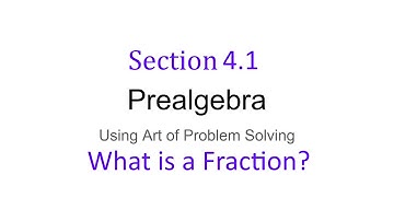 AOPS - Prealgebra - Chapter 4 - 4.1 What is a Fraction?