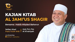 🔴 [ LIVE ]  JALSAH AHAD AL KISA&#39;  ||  9 RAJAB 1445 H  ||  21 JANUARI 2024 M