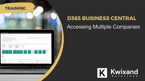 How to Access Multiple Companies | Microsoft Dynamics 365 Business Central