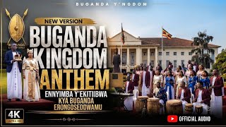 NEW Buganda Kingdom Anthem 2026🔥 | Ennyimba y'Ekitiibwa kya Buganda Erongoseddwamu |  Audio