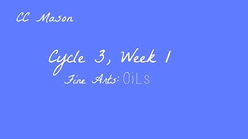 Cycle 3, week 1 Basic Elements of Shape: OiLs