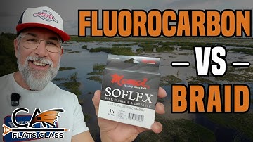 Braid vs Fluorocarbon for Inshore Fishing | Flats Class YouTube