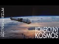 Komercyjny kosmos - Astronarium 119