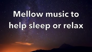 Calming and Relax with some Mellow Music. It can help to de-stress and sleeping.