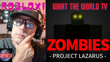Roblox Zombies Project Lazarus