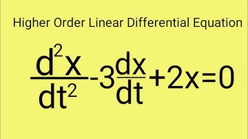 d^2x/dt^2-3dx/dt+2x=0 #ComplementaryFunction #HigherOrderLinearDifferentialEquation L709
