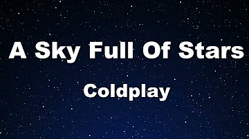 Karaoke♬ A Sky Full Of Stars - Coldplay 【No Guide Melody】 Instrumental