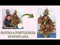 PAPOULA PORTUGUESA REMODELADA - MONTAGEM FLOR E ARRANJO - FLORES EM E.V.A