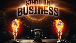 ANNOUNCEMENT ‼️ “STAND ON BUSINESS” ‼️ MARCH 2024