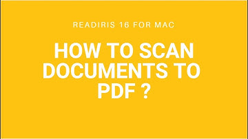Readiris 16 Mac: How to scan documents to PDF?