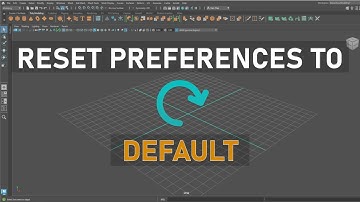 Reset Maya Preferences To Default Settings