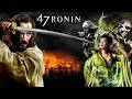 47 Ronin (2013) Movie 🔥 Explained Story Review & Analysis | Keanu Reeves