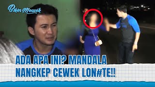 Download Lagu Geger! Mandala Sergap Cewek B.O? | Bikin Mewek Eps 153 FULL MP3 Download Lagu Geger! Mandala Sergap Cewek B.O? | Bikin Mewek Eps 153 FULL MP3