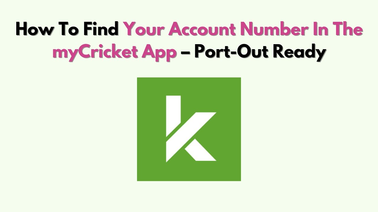 How To Find Your Account Number In The myCricket App – Port-Out Ready