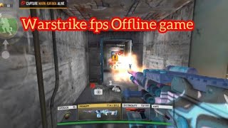 Warstrike fps Offline Gun Game | Warstrike Android Gaming fps gameplay