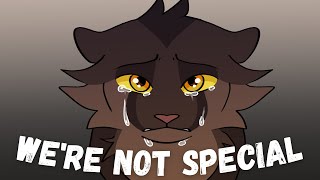 We&#39;re Not Special, Bramblepaw [WARRIORS]