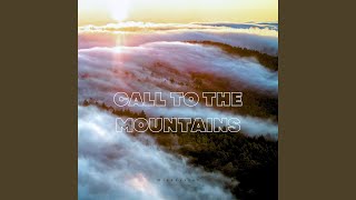 Call to the Mountains