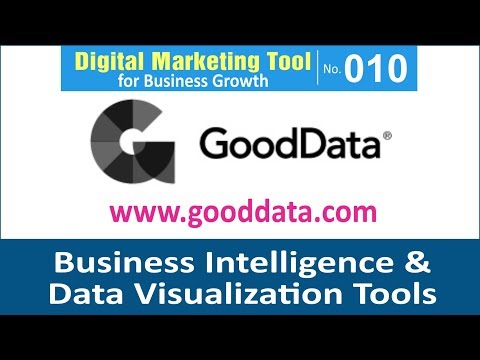 Digital Marketing Tool for Business Growth [010] | GoodData-Intelligence & Data Visualization Tools