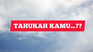 Tahukah kamu?? Status wa islami menyentuh hati | story wa islami #storywa30detikterbaru