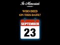 September 23rd. Who Died On This Date?