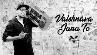 Brodha V - Vaishnava Jana To [Music Video] chords