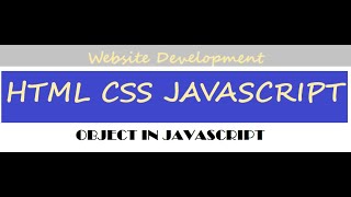 Object in JavaScript in HTML CSS JavaScript part 8