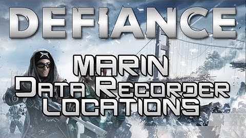 Defiance Marin Data Recorders Locations Guide