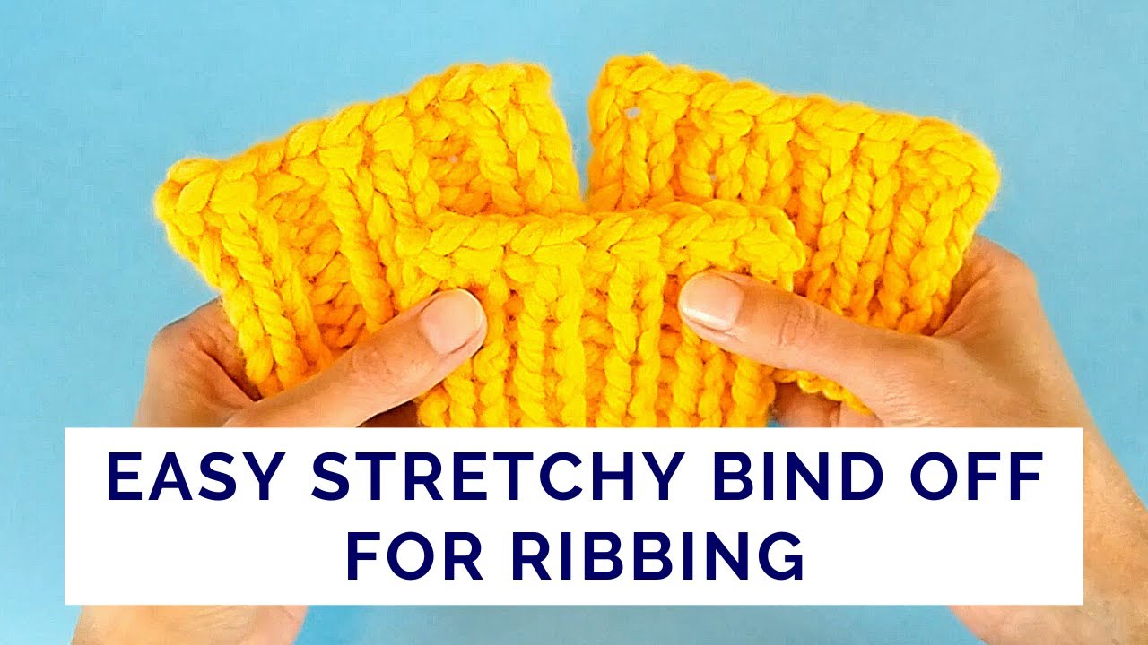 Easy Stretchy Bind Off for Ribbing 