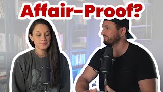 6 Ways to Affair Proof Your Marriage