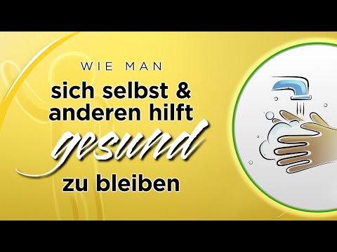 Wie man sich selbst & andere gesund hält