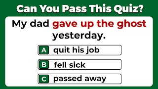 Idiomatic Phrases Quiz: CAN 97% PASS THIS QUIZ? #3 screenshot 2