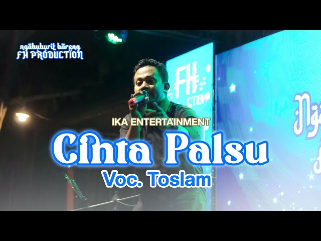 PENCIPTA LIRIK CINTA PALSU ABU RIZAL (TOSLAM ) LIVE IKA ENTERTAINMENT class=