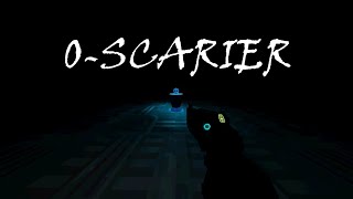 0-Scarier