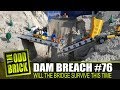 LEGO Dam Breach #76 - Will the Bridge Survive this Time?